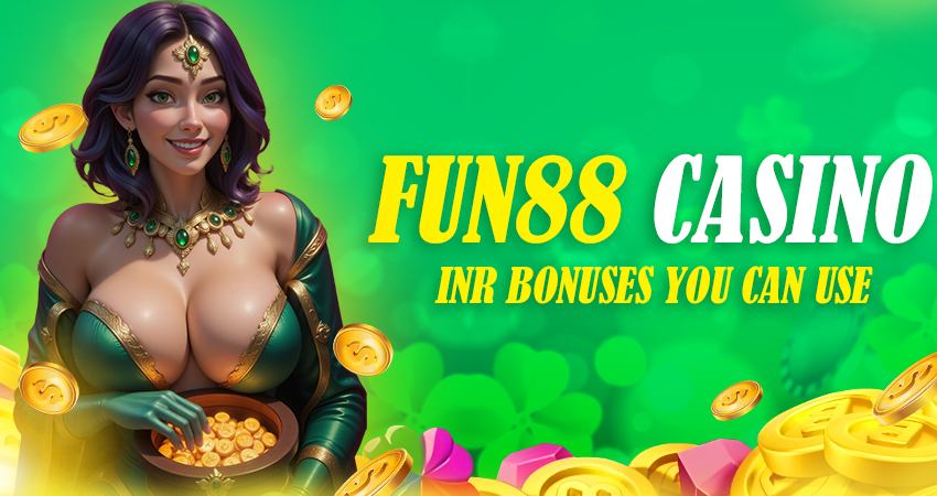 fun88 INR bonuses